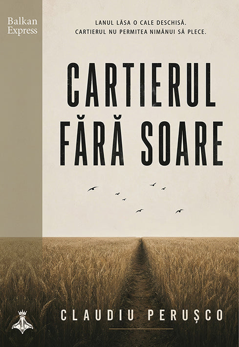 Cartierul fără soare