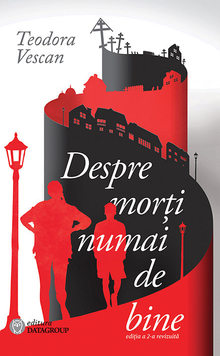 Coperta Despre morti numai de bine… ed a 2-a revizuita