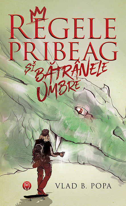 Coperta Regele pribeag și bătrânele umbre