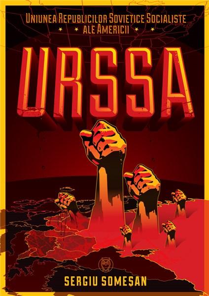 URSSA - Uniunea Republicilor Sovietice Socialiste ale Americii (E-book)