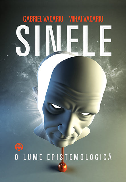 Coperta Sinele, o lume epistemologica
