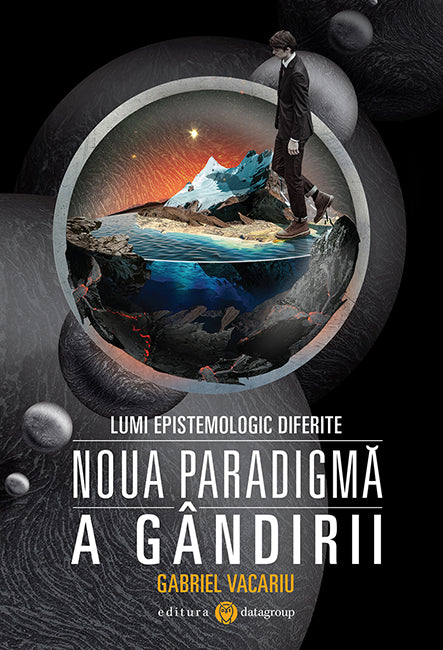 Coperta Lumi epistemologic diferite: Noua paradigmă a gândirii (RO)